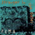 Zema - Stranger In The Gates