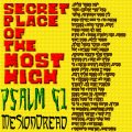 ME SION DREAD - SECRET PLACE OF THE MOST HIGH (DISCOMIX)